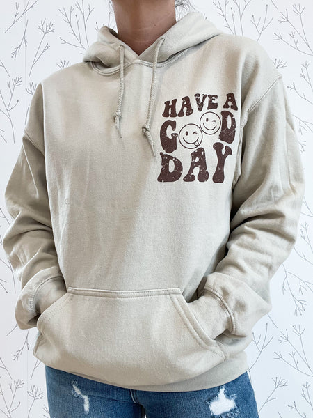 "Have a Good Day" Graphic Hoodie - Including Plus