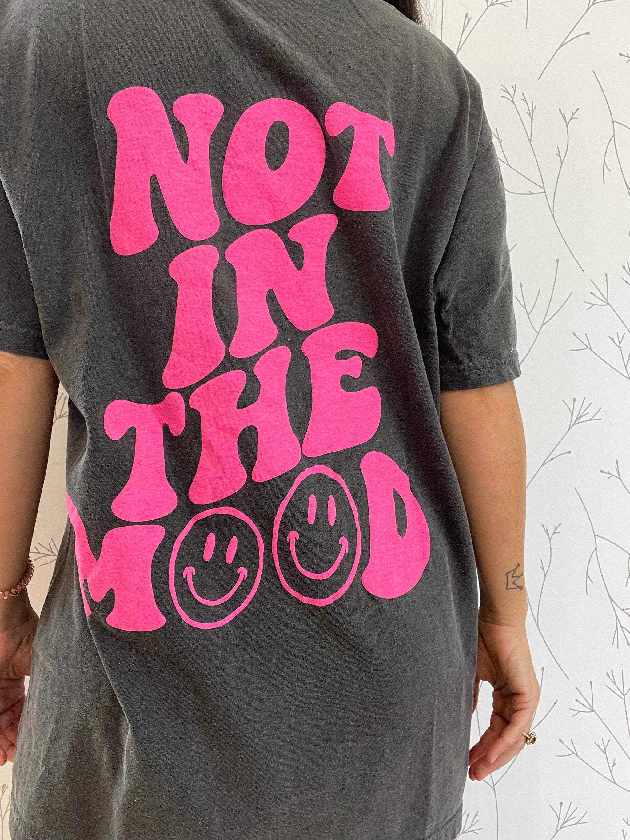 "Not In The Mood" Graphic Tee
